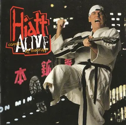 John Hiatt & The Guilty Dogs - Hiatt Comes Alive at Budokan?
