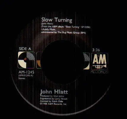 John Hiatt - Slow Turning