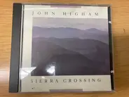 John Higham - Sierra Crossing