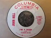 John Hill - I'm A Bear / Love, Love, Love, Love, Love