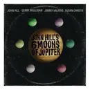 CD - John Hill - Six Moons Of Jupiter