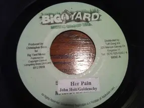 John Holt - Her Pain / Take A Little Time