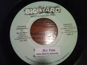 John Holt - Her Pain / Take A Little Time