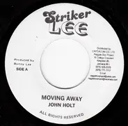 John Holt - Moving Away / Pledging My Love