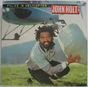 LP - John Holt - Police In Helicopter