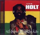 CD - John Holt - Red Green And Golden Hits