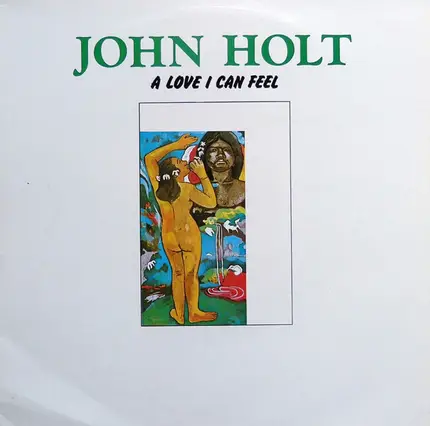 John Holt - A Love I Can Feel