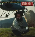LP - John Holt - Police In Helicopter