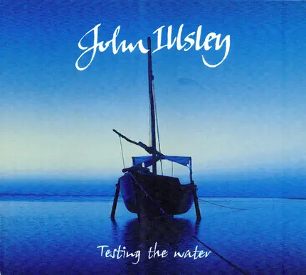 John Illsley - Testing the Water