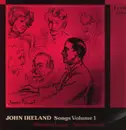 LP - John Ireland - Songs - Volume One - + Booklet