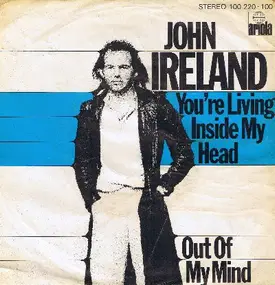 John Ireland - You're Living Inside My Head