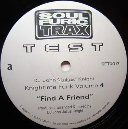 John 'Julius' Knight - Find A Friend
