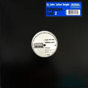 John 'Julius' Knight - Knightime Funk 2