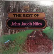 John Jacob Niles - The Best Of John Jacob Niles