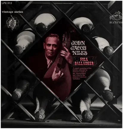 John Jacob Niles - Folk Balladeer
