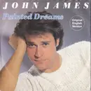 7inch Vinyl Single - John James - Painted Dreams