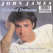 7inch Vinyl Single - John James - Painted Dreams