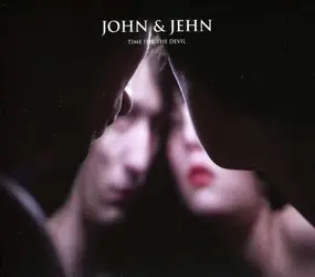 John & Jehn - Time For the Devil