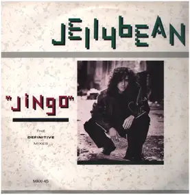 John "Jellybean" Benitez - Jingo (The Definitive Mixes)