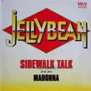 12inch Vinyl Single - John 'Jellybean' Benitez - Sidewalk Talk