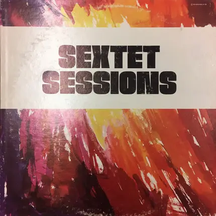 John & Jerry Case Sextet - Sextet Sessions
