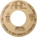 7inch Vinyl Single - John Joseph Hall - Home At Last
