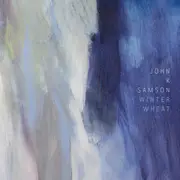 CD - John K. Samson - Winter Wheat - Digipak