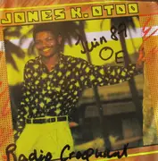 7inch Vinyl Single - John K.Otoo - Ofir Woara / Wo Man Esi Kyew