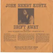7inch Vinyl Single - John Kurtz - Drift Away