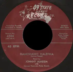 John Kameaaloha Almeida / Flora Waipa - Hanohano Haleiwa / Kaulana O Hilo Hanakahi