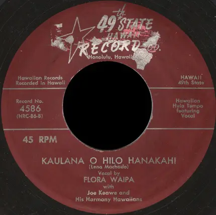 John Kameaaloha Almeida / Flora Waipa - Hanohano Haleiwa / Kaulana O Hilo Hanakahi