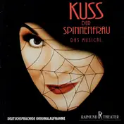 John Kander - Kuss Der Spinnenfrau Das Musical