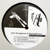 John Karagiannis - TONSIL GUILLOTINE EP