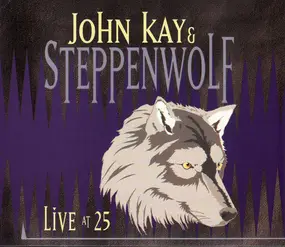 Steppenwolf - Live At 25