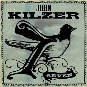 John Kilzer - Seven