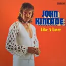 LP - John Kincade - Like A Lover
