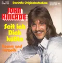 7inch Vinyl Single - John Kincade - Seit Ich Dich Küßte