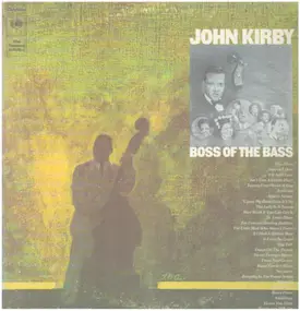 John Kirby - Boss Of The Bass