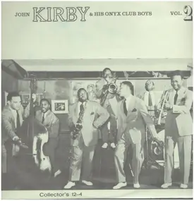 John Kirby And His Onyx Club Boys - Vol. 2