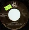 7inch Vinyl Single - John Kirby - Ft. Worth, I Love You