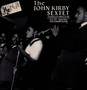 LP - John Kirby Sextet - The Biggest Little Band In The Land - His Recorded Works In Chronological Order - Vol. III - 1940/1941 - Mono