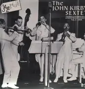 LP - John Kirby Sextet - The Biggest Little Band In The Land - His Recorded Works In Chronological Order - Vol. I - 1939 - Mono