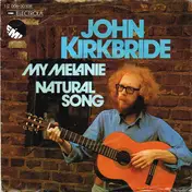 John Kirkbride - My Melanie
