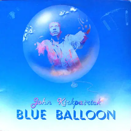 John Kirkpatrick - Blue Balloon