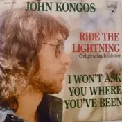John Kongos - Ride The Lightning