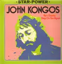 LP - John Kongos - He's Gonna Step On You Again