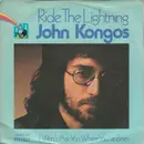 7inch Vinyl Single - John Kongos - Ride The Lightning