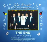 John Krondes And The Hit Making Team - The End - A New Begining