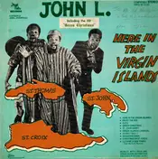 John L. - Here In The Virgin Islands
