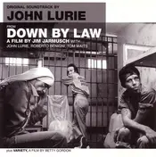 John Lurie - Original Soundtrack By John Lurie From Down By Law Plus Variety
